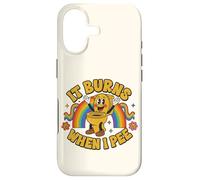 Funny Saying: It Burns When I Pee! Rainbow Coque pour iPhone 17