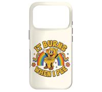 Funny Saying: It Burns When I Pee! Rainbow Coque pour iPhone 17 Pro