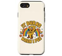 Funny Saying: It Burns When I Pee! Rainbow Coque pour iPhone SE (2020) / 7/8