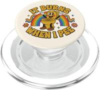 Funny Saying: It Burns When I Pee! Rainbow PopSockets PopGrip pour MagSafe