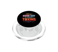 Funny Saying Its Good Day Remove Toxines Sarcastic PopSockets PopGrip pour MagSafe