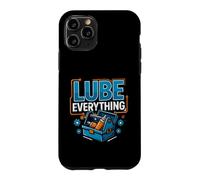 Funny Saying Lube Everything Workshop Humour Coque pour iPhone 11 Pro