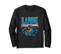 Funny Saying Lube Everything Workshop Humour Manche Longue