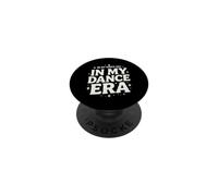 Funny Saying My Dance Era Sarcastique Humour PopSockets PopGrip Adhésif