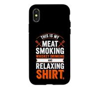 Funny Saying This My Meat Smoking Whisky Drinking and Coque pour iPhone X/XS