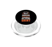 Funny Saying This My Meat Smoking Whisky Drinking and PopSockets PopGrip pour MagSafe