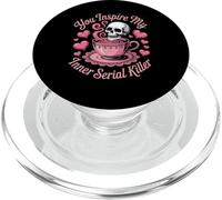 Funny Saying You Inspire My Inner Serial Killer Femmes Hommes PopSockets PopGrip pour MagSafe