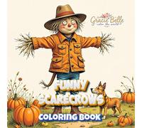 Funny Scarecrows Coloring Book: Creative Coloring Fun with 50 Unique Designs