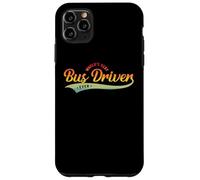 Funny School Bus Driver, World's Best Bus Driver Ever Coque pour iPhone 11 Pro Max
