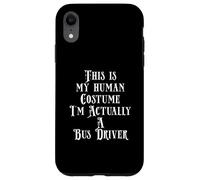 Funny School Or City Bus Driver Costume for Bus Driving Gift Coque pour iPhone XR