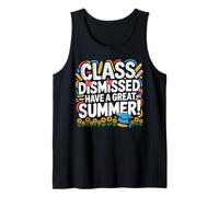 Funny School's Out For Class Dismissed Have A Great Summer Débardeur