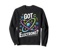 Funny Science Got C Electrons Chimie Physique Sweatshirt