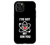 Funny Science Jeu de Mots I've Got My ION You Love Chemistry Coque pour iPhone 11 Pro