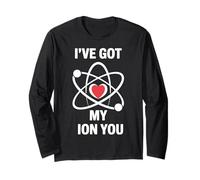 Funny Science Jeu de Mots I've Got My ION You Love Chemistry Manche Longue