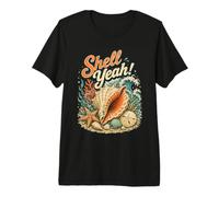Funny Shell Yeah Beach Lifes Design Summer Designs Seaside T-Shirt Haut de Gamme