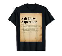 Funny Shit Show Supervisor Dictionnaire Definition Manager Fun T-Shirt