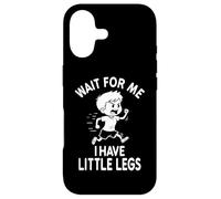 Funny Short Legs Meme Boy Wait for Me - J'Ai de Petites Jambes Coque pour iPhone 17