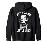 Funny Short Legs Meme Boy Wait for Me - J'Ai de Petites Jambes Sweat à Capuche