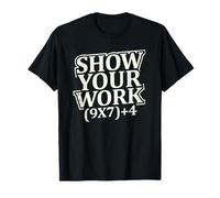 Funny Show Your Work 67 Meme Retro Six Seven Math Teacher T-Shirt