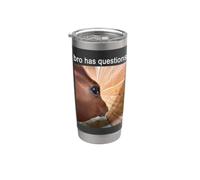 Funny Side Eye Horse Meme Bro a des questions Gobelet isotherme en acier inoxydable double paroi