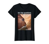 Funny Side Eye Horse Meme Bro a des Questions T-Shirt Graphique avec Valeur