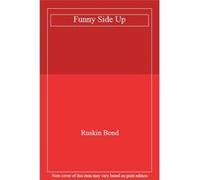 Funny Side Up - [Livre en VO] Ruskin Bond (Auteur)