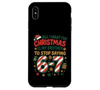 Funny Six Seven 67 Meme All I Want for Christmas Brother Coque pour iPhone XS Max