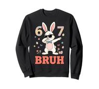 Funny Six Seven Easter Eggs Bunny 67 Bruh 6 7 pour Enfants, garçons et Filles Sweatshirt