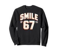 Funny Six Sven Meme Smile si tu as 67 Ans Sweatshirt