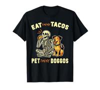 Funny Skeleton Dog Eat those Tacos Pet those Doggos Lover T-Shirt