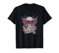 Funny Skull, Encore des salopes sobres T-Shirt