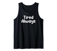 Funny Sleep Humor Design Tired Always Low Energy Club Tees Débardeur