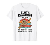 Funny Sloth Kayak Team, Get There When We Get There T-Shirt