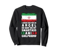 Funny Smartass Iranian Girlfriend Iran Flag Sweatshirt