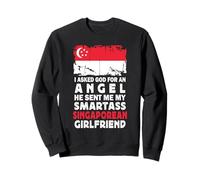 Funny Smartass Singaporean Girlfriend Singapore Flag Sweatshirt