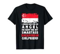Funny Smartass Singaporean Girlfriend Singapore Flag T-Shirt