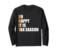 Funny So Happy It is Tax Season Comptable Tenue de Livres CPA Manche Longue