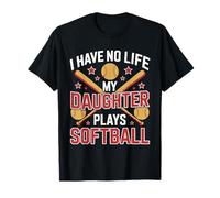 Funny Softball Parents Daughter Mom Mother Dad Father Blague T-Shirt