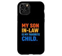 Funny Son in Law My Favorite Child Parent in-Law Humour Coque pour iPhone 11 Pro