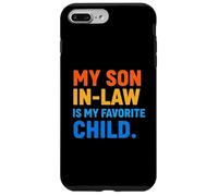 Funny Son in Law My Favorite Child Parent in-Law Humour Coque pour iPhone 7 Plus/8 Plus