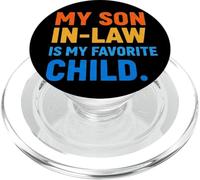Funny Son in Law My Favorite Child Parent in-Law Humour PopSockets PopGrip pour MagSafe