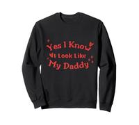Funny Son, Oui, Je Sais, Je Ressemble à Mon Papa, Joli Texte Rouge Sweatshirt
