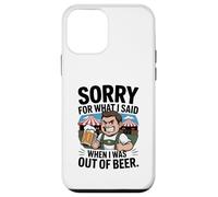 Funny Sorry for What I Said When I Was Out of Beer Drinking Coque pour iPhone 12 Mini