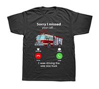 Funny Sorry I Missed Your Call I Was Driving Wee Woo Fire Truck T T-Shirts à Manches courtess Short Sleeve Fireman Firefight Birthday Gifts T-T-Shirts à Manches Courtes Black(Large)