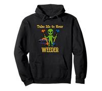 Funny Space Alien Take me to Your Weeder avec Soucoupe Volante Sweat à Capuche