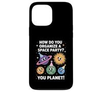 Funny Space Joke You Planet It Party Humour Sarcasme Femme Homme Coque pour iPhone 13 Pro Max
