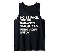 Funny Spanish Dad Fathers Day Dia Del Padre Regalo Para Papa Débardeur