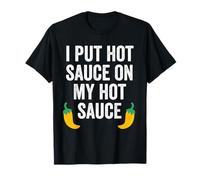 Funny Spicy Food Hot Sauce Lover T-Shirt