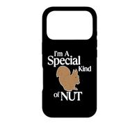 Funny Squirrel Pun Humour Special Nut Joke Citation Écureuil Fan Coque pour iPhone 17 Pro