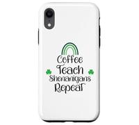 Funny St Patricks Teacher Shenanigans Coffee Teach Repeat Coque pour iPhone XR